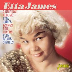 2 Original Albums - Etta James & Sings For Lovers + Bonus Singles [ORIGINAL RECORDINGS REMASTERED]