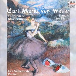 Carl Maria von Weber: Dances for Piano