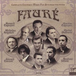 Faure: Complete Chamber Music for Strings
