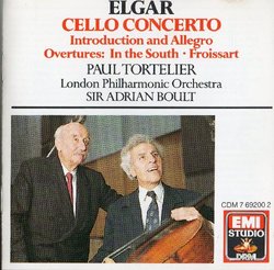 Elgar: Cello Concerto in E Minor / Introduction and Allegro / Overtures: In the South / Froissart