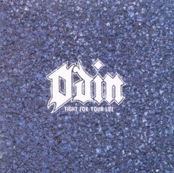 Fight for Your Life by Odin (2001-07-31)