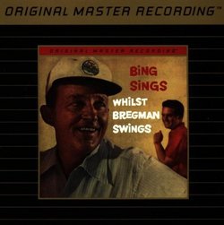 Bing Sings Whilst Bregman Swings [MFSL Audiophile Original Master Recording]