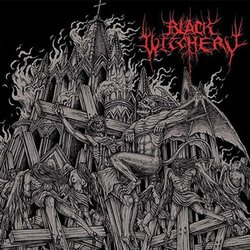 Inferno of Sacred Destruction by Black Witchery (2011-01-18)