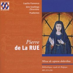 La Rue: Missa de septem doloribus /Capilla Flamenca * Snellings
