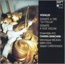 Antonio Vivaldi: Sonate a Tre "La Follia", Op. 1/12 / Op. 1/8 / 4 Sonate da Camera for 2 Violins - Ensemble 415