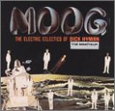 MOOG: The Electric Eclectics Of Dick Hyman