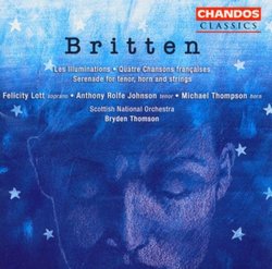 Britten: Les Illuminations; Quatre Chansons françaises; Serenade