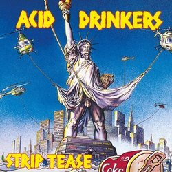 Strip Tease by Acid Drinkers (2009-03-17)