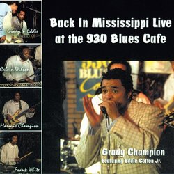 Back In Mississippi Live at the 930 Blues Cafe