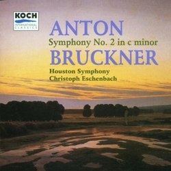 Bruckner: Symphony no 2 / Eschenbach, Houston Symphony