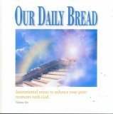 Our Daily Bread: Hymns of Heaven Volume 10