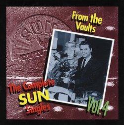 The Complete Sun Singles, Vol. 4 - From the Vaults