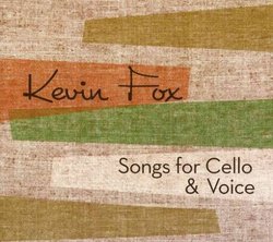 Songs for Cello & Voice