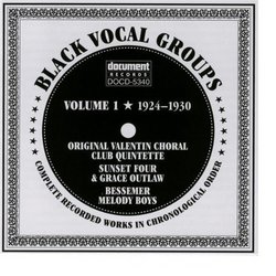 Black Vocal Groups Volume 1 1924-1930