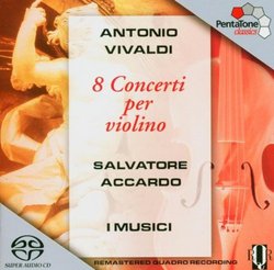 Antonio Vivaldi: 8 Concerti per violino [Hybrid SACD]