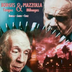 Borges & Piazzolla