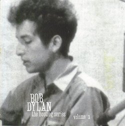 Bob Dylan: The Bootleg Series Volume 1