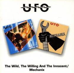 The Wild, The Willing And The Innocent/Mechanix (UK)