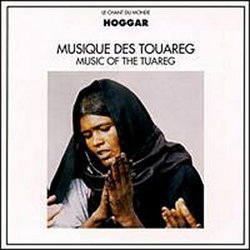 Vocal & Instrumental Music of the Tuareg