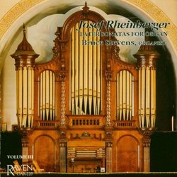 Rheinberger: The Later Sonatas Volume III