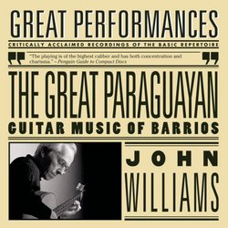 The Great Paraguayan: Guitar Music of Barrios