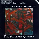 Jon Leifs: The Three String Quartets