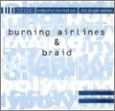 Burning Airlines / Braid - Split