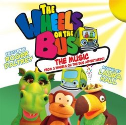 The Wheels on the Bus: The Music from 3 Adventures