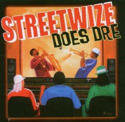 Streetwize Does Dre