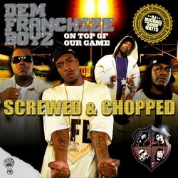 On Top of Our Game-Screwed & Chopped