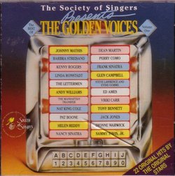 The Society of Singers Presents The Best Of The Golden Voices (22 Original Hits by the Original Stars)