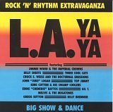 Rock 'N' Rhythm Extravaganza - L.a. Ya Ya - Big Show & Dance