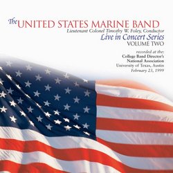 The United States Marine Band Live In Concert Series Volume II