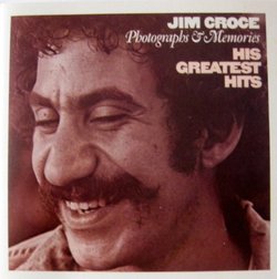 Jim Croce - Photographs & Memories: His Greatest Hits