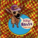 Viva House: Doggie Style