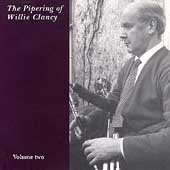 Pipering of Willie Clancy, Vol. 2