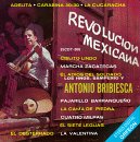 Antonio Bribiesca, Canciones De La Revolucion Mexicana, Adelita - La Cucaracha - La Cama De Piedra