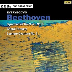 Beethoven: Symphonies 3 & 6 / Fantasia in C for Piano, Chorus & Orchestra