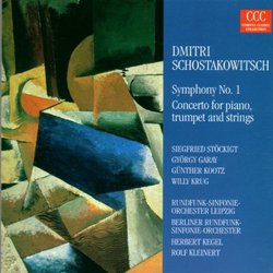 Dmitri Schostakowitsch: Symphony No. 1; Concerto for Piano, Trupet and STringss