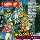 Main Street: Ragga DJ Mix