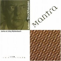 Stockhausen-Mantra-Janka et Jurg Wyttenbach