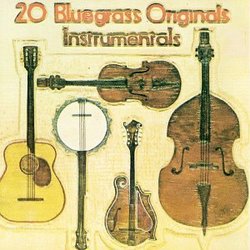 20 Bluegrass Originals: Instrumentals