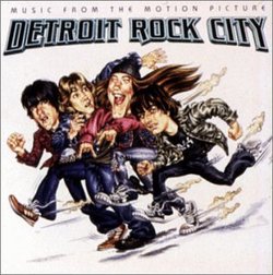 Detroit Rock City: Music From The Motion Picture
