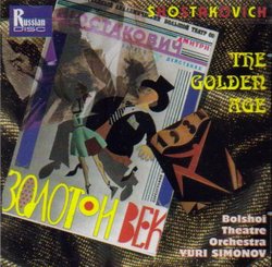 Shostakovich: The Golden Age (Complete Ballet)