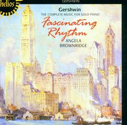 Fascinating Rhythm: The Complete Music for Solo Piano by George Gershwin