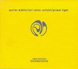 Mahler: Urlicht - Primal Light / Caine, Bensoussan, et al.