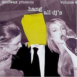 Hang All DJ's 4