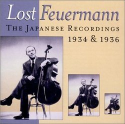 Lost Feuermann: Japanese Recordings 1934 & 1936