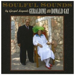 Soulful Sounds by Gospel Legends Geraldine and Donald Gay