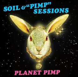 Soil & Pimp Sessions